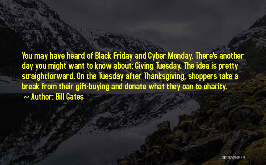 Gift Buying Quotes By Bill Gates