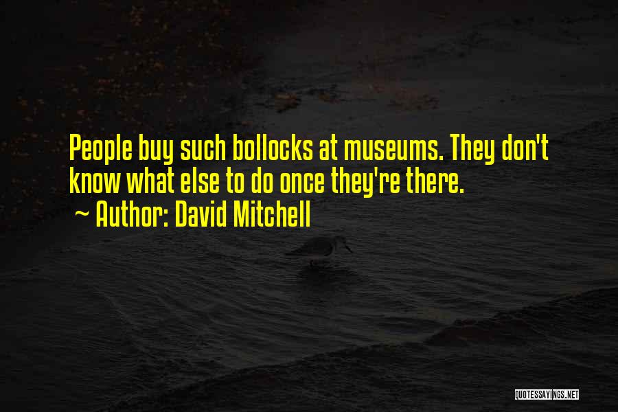 Gift Buying Quotes By David Mitchell