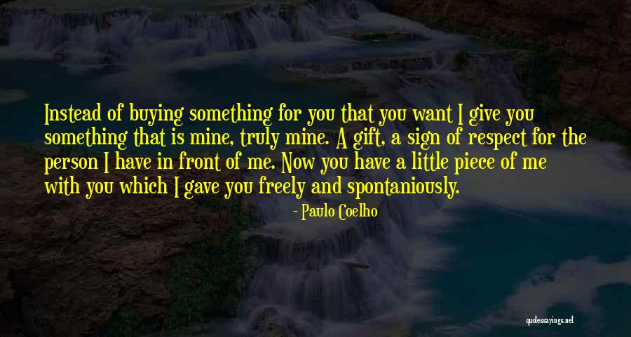 Gift Buying Quotes By Paulo Coelho