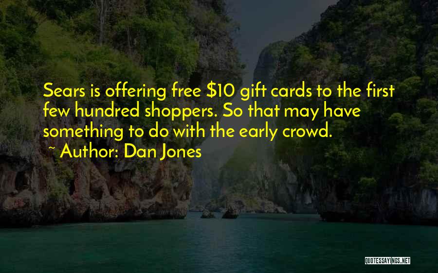 Gift Cards Quotes By Dan Jones