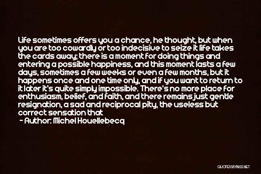 Gift Cards Quotes By Michel Houellebecq