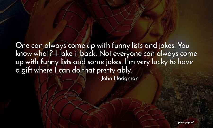 Gift Funny Quotes By John Hodgman Gift Funny Quotes By John Hodgman