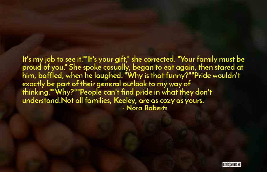 Gift Funny Quotes By Nora Roberts Gift Funny Quotes By Nora Roberts