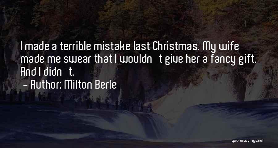 Gift Giving On Christmas Quotes By Milton Berle