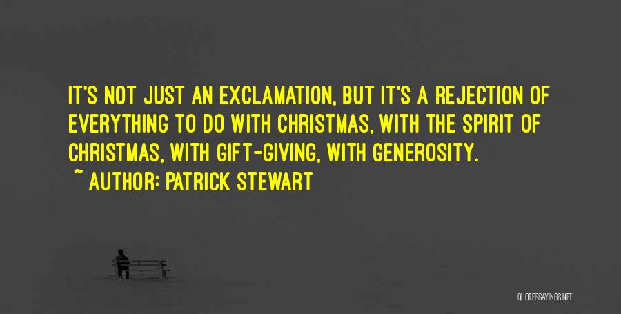Gift Giving On Christmas Quotes By Patrick Stewart
