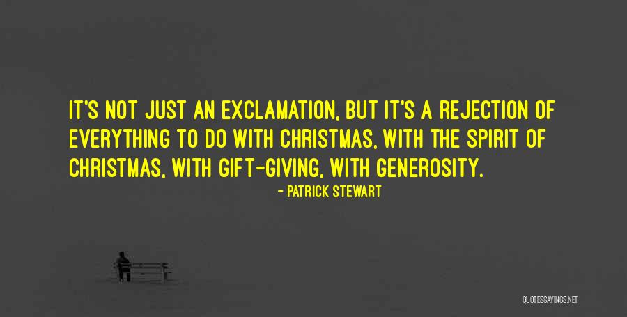 Gift Giving On Christmas Quotes By Patrick Stewart