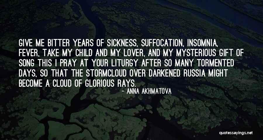 Gift Of A Child Quotes By Anna Akhmatova Gift Of A Child Quotes By Anna Akhmatova