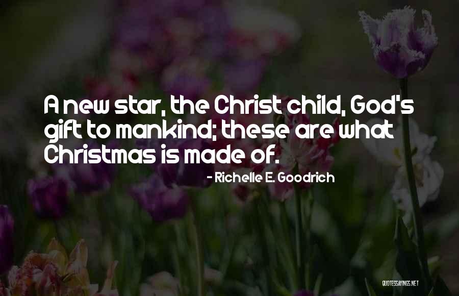 Gift Of A Child Quotes By Richelle E. Goodrich Gift Of A Child Quotes By Richelle E. Goodrich
