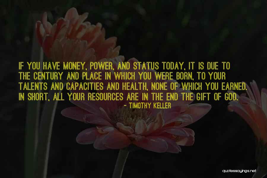 Gift Of Health Quotes By Timothy Keller Gift Of Health Quotes By Timothy Keller
