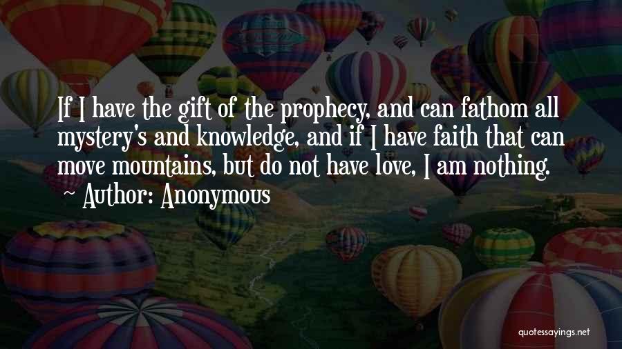 Gift Of Knowledge Quotes By Anonymous