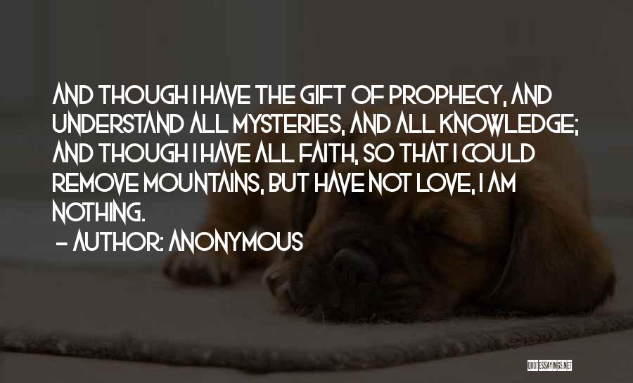 Gift Of Knowledge Quotes By Anonymous