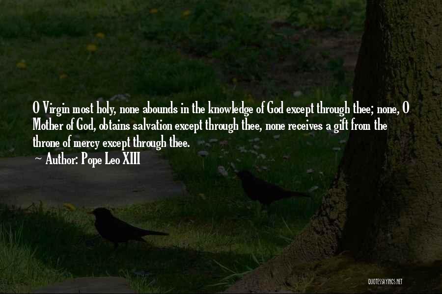 Gift Of Knowledge Quotes By Pope Leo XIII