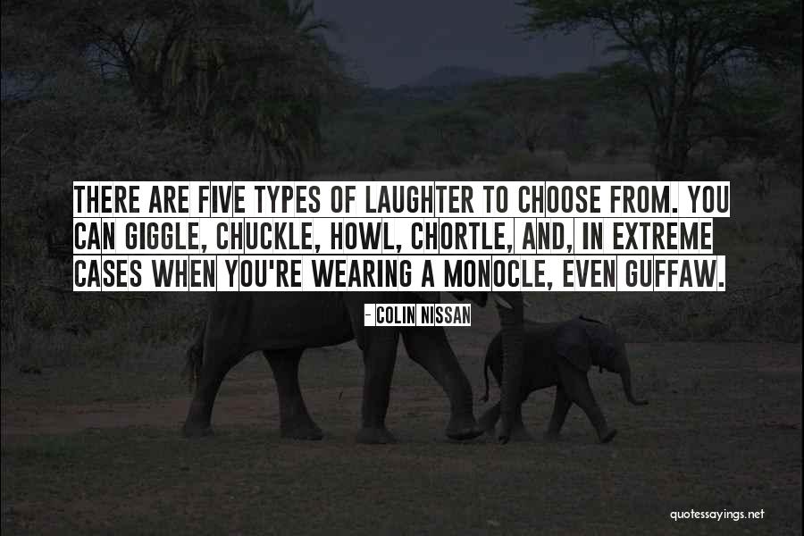 Gift Of Laughter Quotes By Colin Nissan Gift Of Laughter Quotes By Colin Nissan