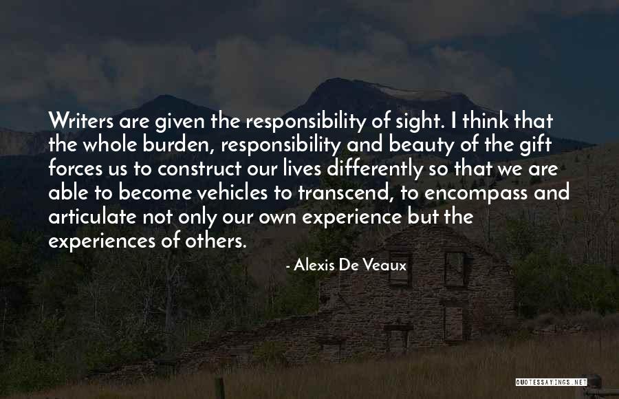 Gift Of Sight Quotes By Alexis De Veaux