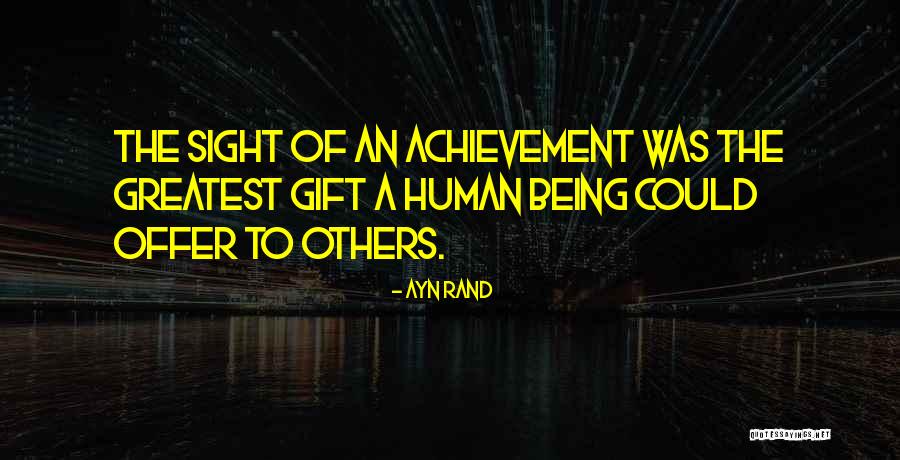 Gift Of Sight Quotes By Ayn Rand