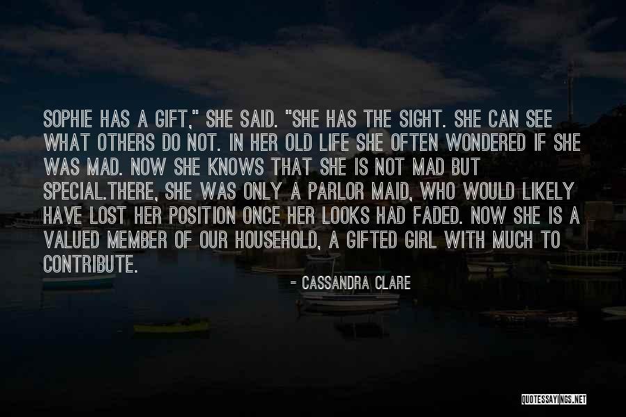 Gift Of Sight Quotes By Cassandra Clare