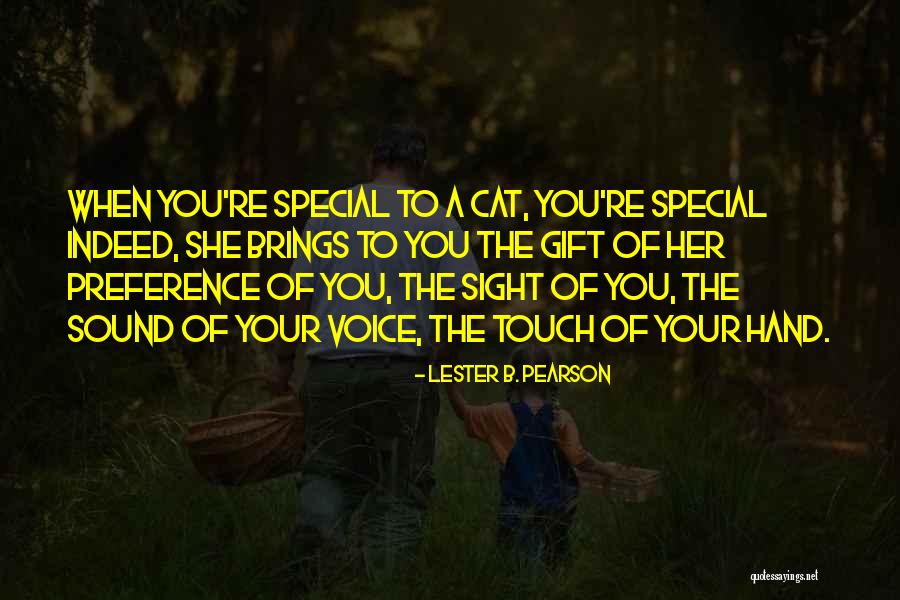 Gift Of Sight Quotes By Lester B. Pearson