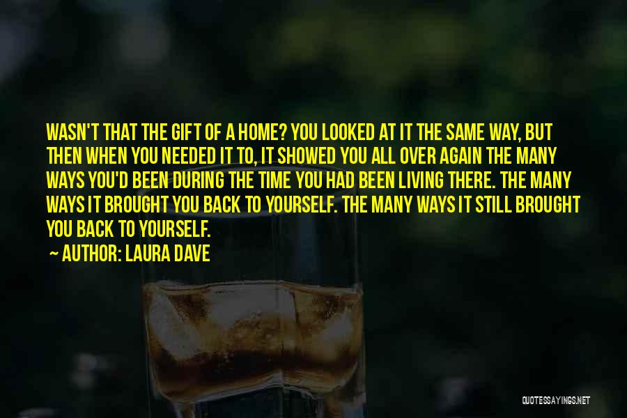 Gift Of Time Quotes By Laura Dave