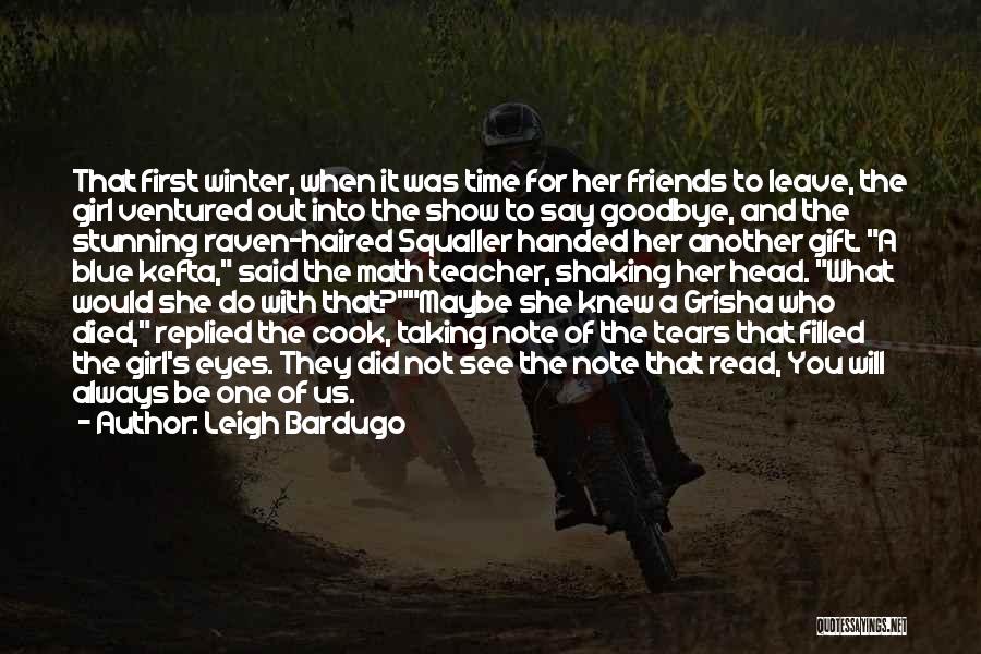 Gift Of Time Quotes By Leigh Bardugo