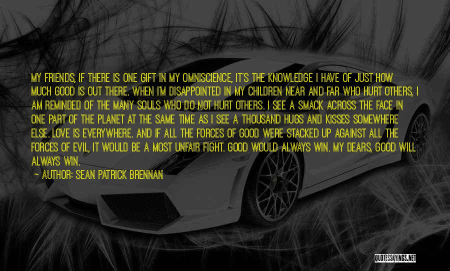 Gift Of Time Quotes By Sean Patrick Brennan