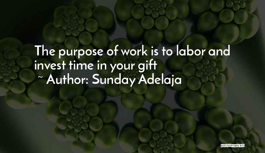 Gift Of Time Quotes By Sunday Adelaja