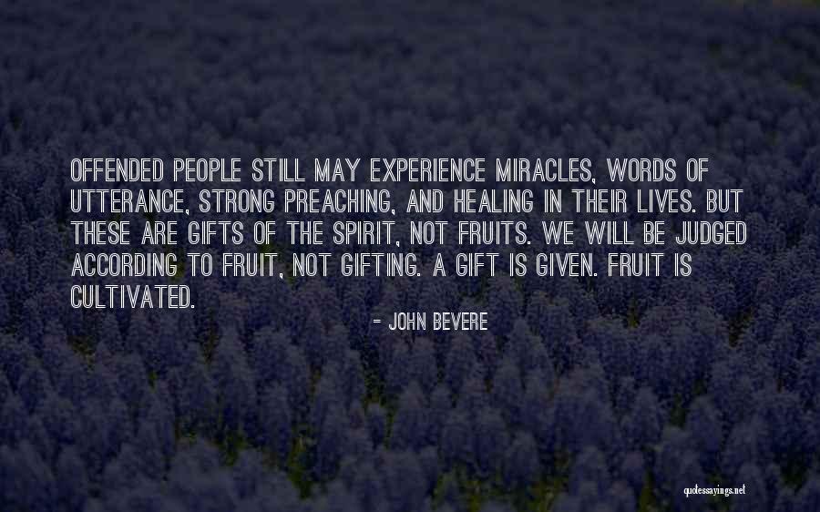 Gift Of Words Quotes By John Bevere Gift Of Words Quotes By John Bevere