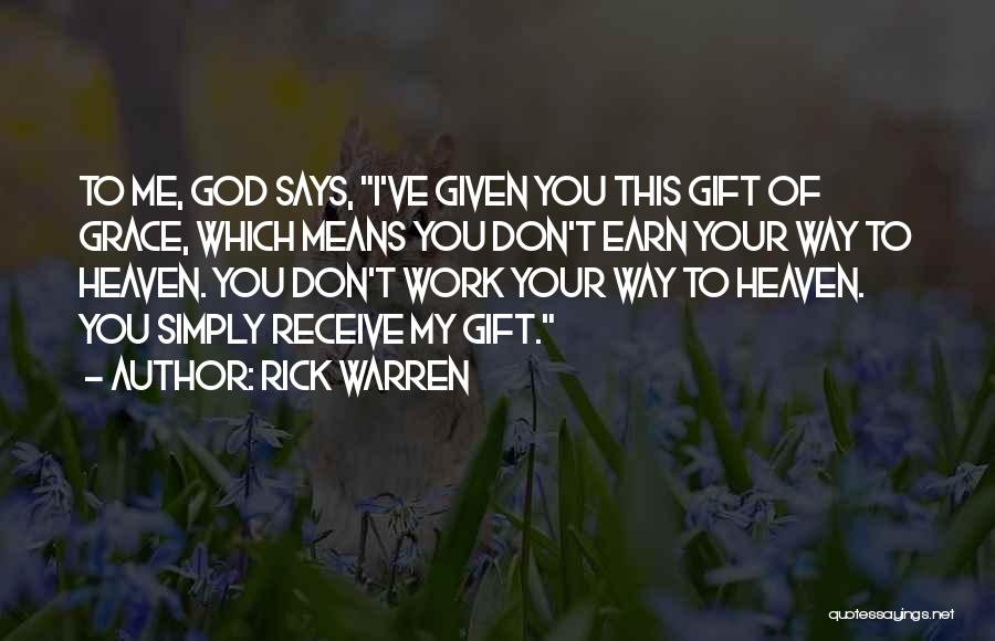 Gift Receive Quotes By Rick Warren