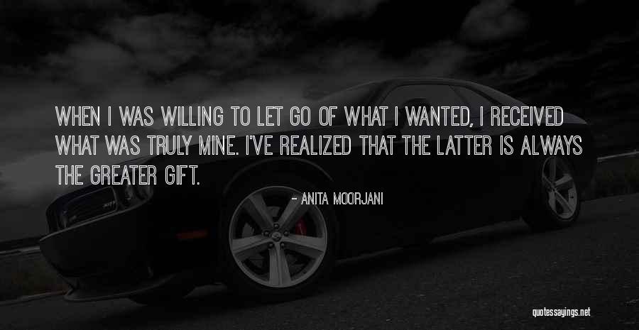 Gift Received Quotes By Anita Moorjani Gift Received Quotes By Anita Moorjani