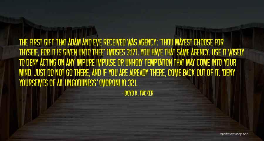 Gift Received Quotes By Boyd K. Packer Gift Received Quotes By Boyd K. Packer