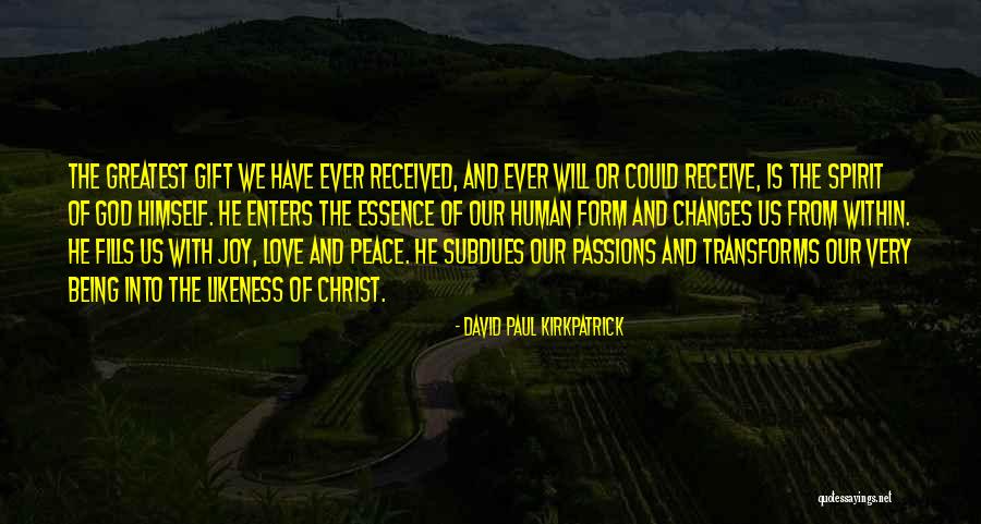 Gift Received Quotes By David Paul Kirkpatrick