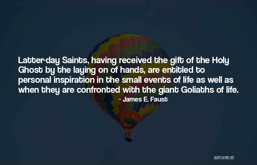 Gift Received Quotes By James E. Faust