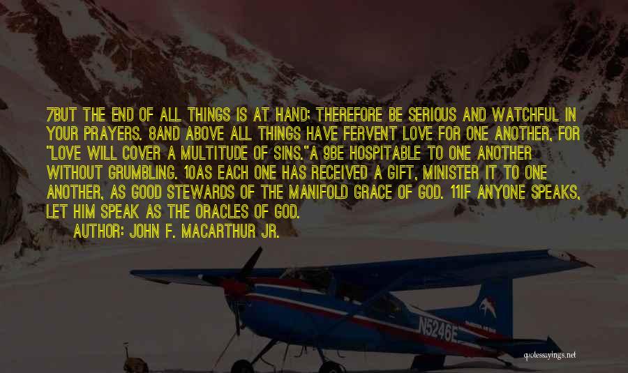 Gift Received Quotes By John F. MacArthur Jr.