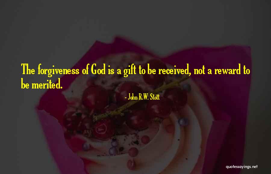 Gift Received Quotes By John R.W. Stott Gift Received Quotes By John R.W. Stott