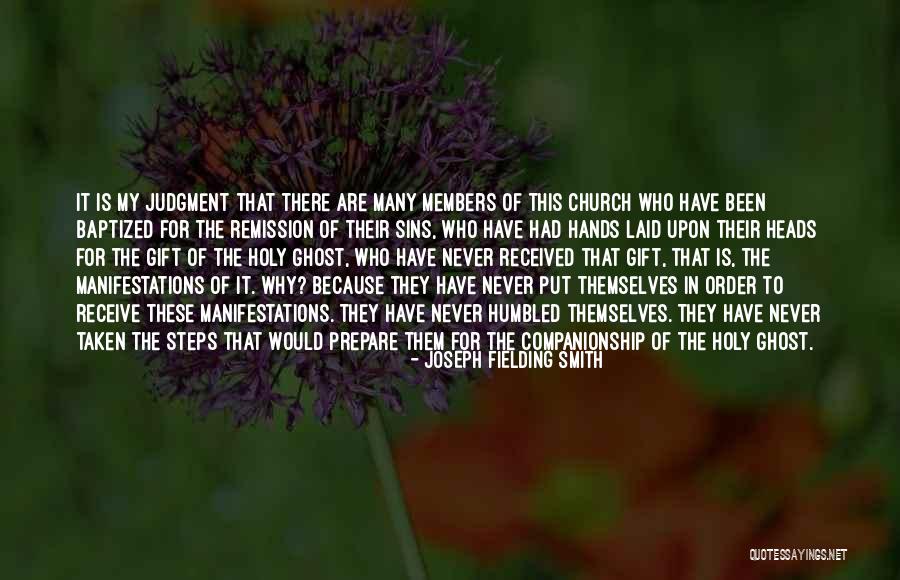 Gift Received Quotes By Joseph Fielding Smith Gift Received Quotes By Joseph Fielding Smith