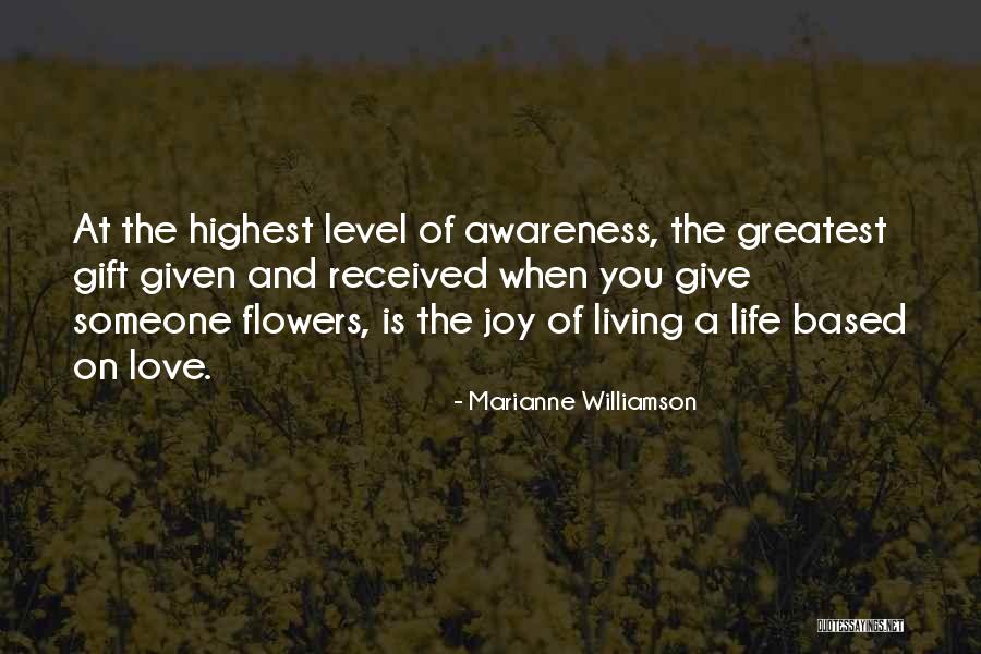 Gift Received Quotes By Marianne Williamson