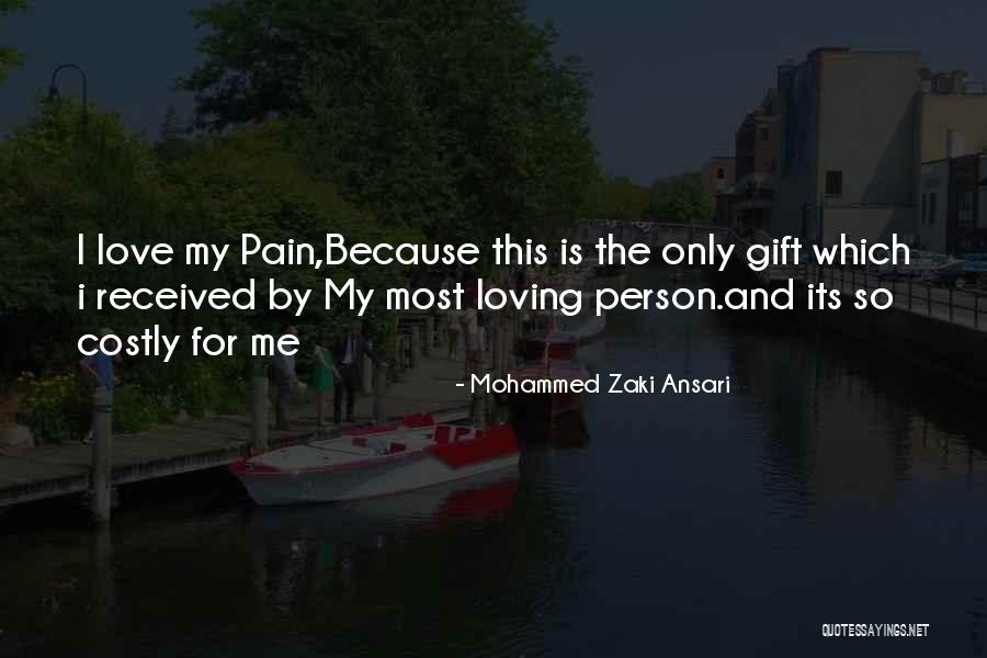 Gift Received Quotes By Mohammed Zaki Ansari