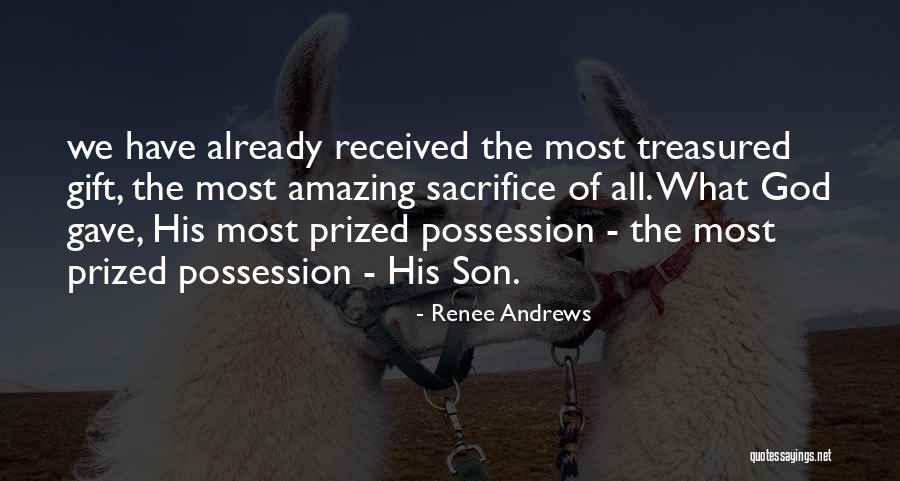Gift Received Quotes By Renee Andrews Gift Received Quotes By Renee Andrews