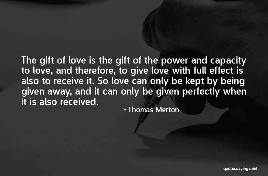 Gift Received Quotes By Thomas Merton