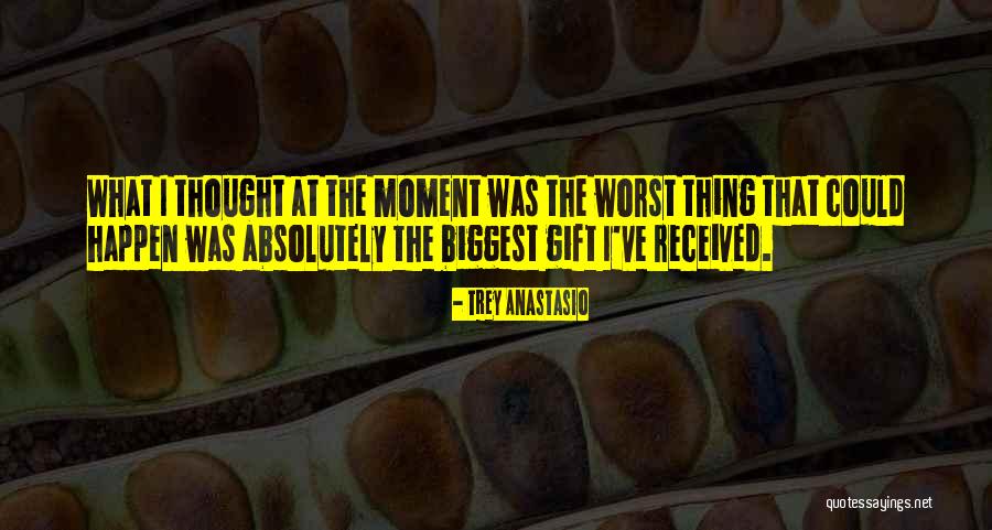 Gift Received Quotes By Trey Anastasio Gift Received Quotes By Trey Anastasio