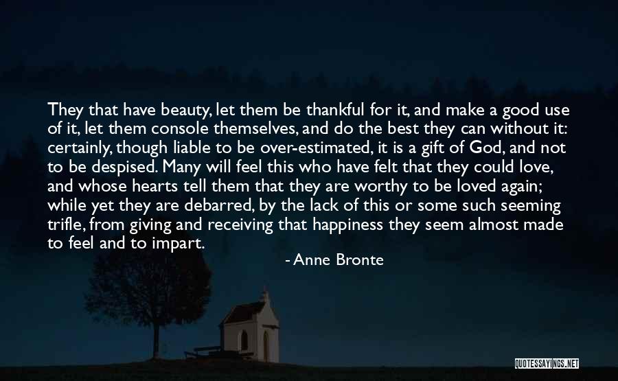Gift Receiving Quotes By Anne Bronte Gift Receiving Quotes By Anne Bronte