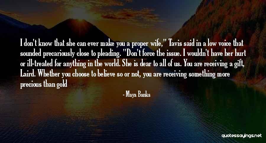 Gift Receiving Quotes By Maya Banks Gift Receiving Quotes By Maya Banks