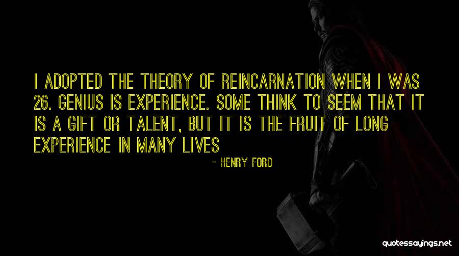 Gift Theory Quotes By Henry Ford Gift Theory Quotes By Henry Ford