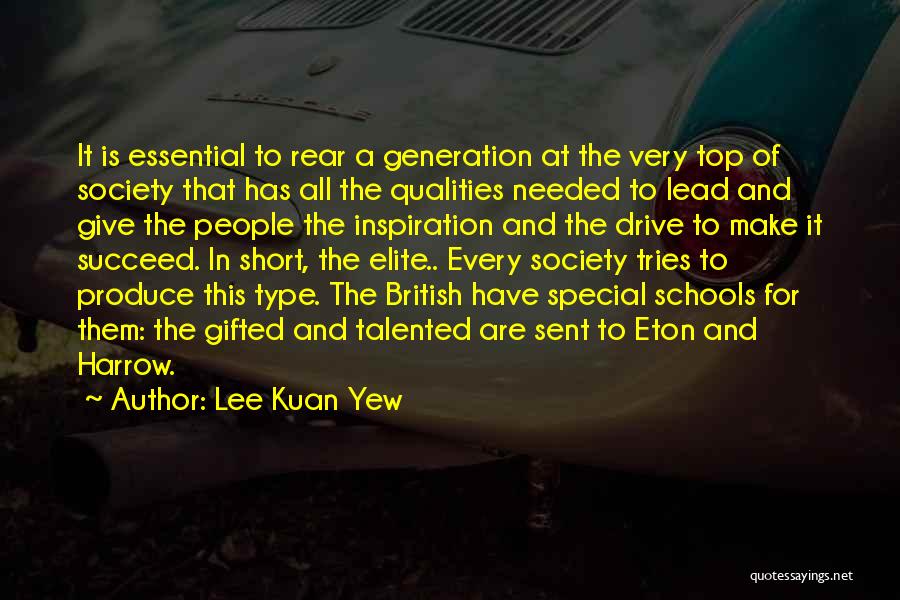 Gifted And Talented Quotes By Lee Kuan Yew