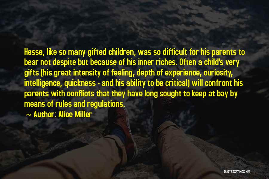 Gifted Child Quotes By Alice Miller