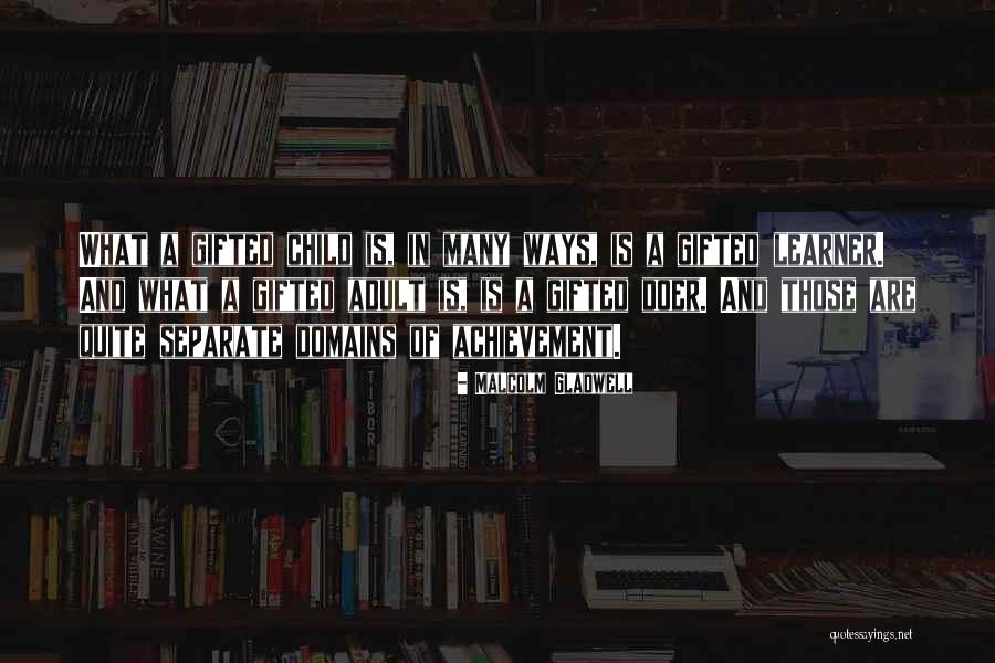 Gifted Children Quotes By Malcolm Gladwell Gifted Children Quotes By Malcolm Gladwell