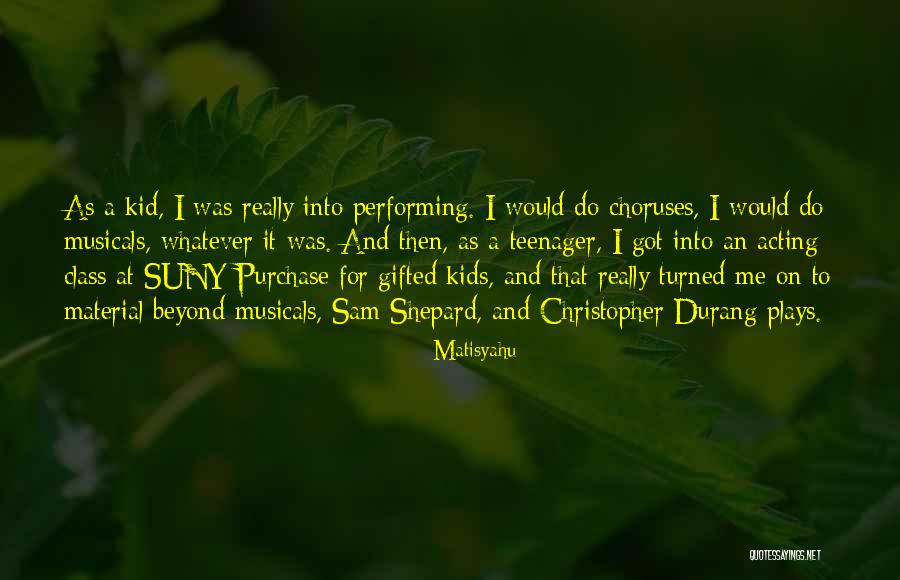 Gifted Kids Quotes By Matisyahu Gifted Kids Quotes By Matisyahu