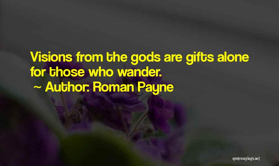 Gifted Love Quotes By Roman Payne