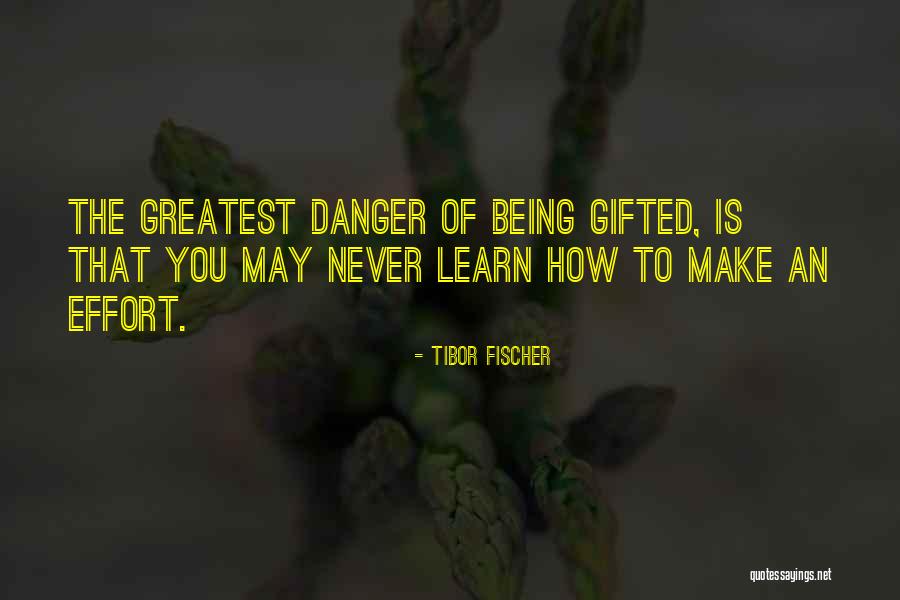 Gifted Quotes By Tibor Fischer Gifted Quotes By Tibor Fischer