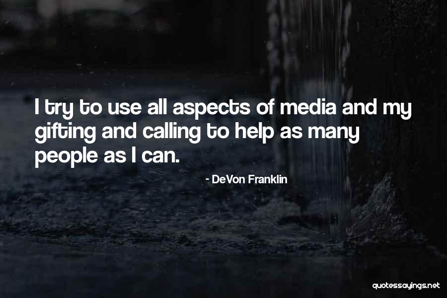 Gifting Quotes By DeVon Franklin Gifting Quotes By DeVon Franklin