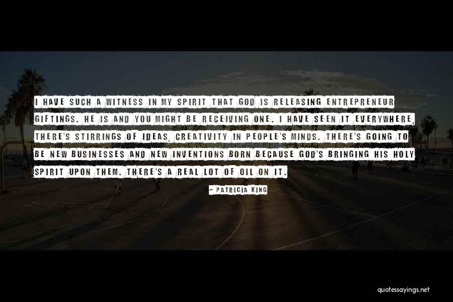 Giftings From God Quotes By Patricia King Giftings From God Quotes By Patricia King